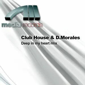 Pochette de Deep in My Heart rmx de Club House
