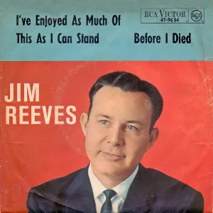 Pochette de I’ve Enjoyed as Much of This as I Can Stand / Before I Died de Jim Reeves