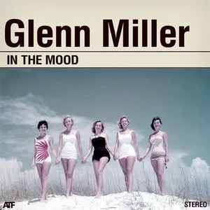 Pochette de In the Mood de Glenn Miller and His Orchestra