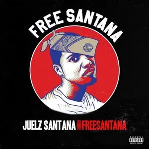 Pochette de #Freesantana de Juelz Santana