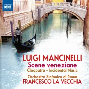 Pochette de Scene Veneziane / Cleopatra Incidental Music de Orchestra sinfonica di Roma - Francesco La Vecchia