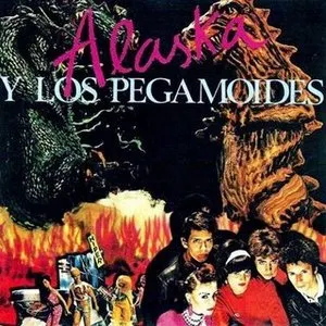 Pochette de Alaska y los Pegamoides de Alaska y los Pegamoides