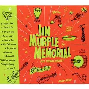 Pochette de Put Things Right ! de Jim Murple Memorial