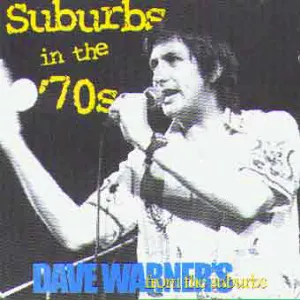 Pochette de Suburbs in the '70s de Dave Warner