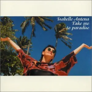 Pochette de Take Me to Paradise de Isabelle Antena