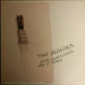 Pochette de Sächs Liebeslieder und ei Tango de Tinu Heiniger