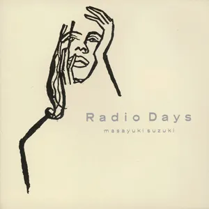 Pochette de Radio Days de Masayuki Suzuki