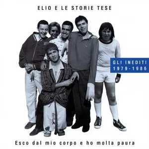 Pochette de Esco dal mio corpo e ho molta paura (Gli inediti 1979-1986) de Elio e le Storie Tese
