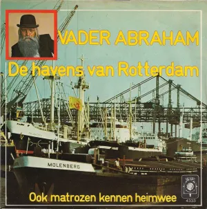 Pochette de De havens van Rotterdam / Ook matrozen kennen heimwee de Vader Abraham