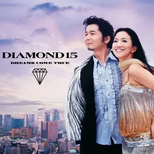 Pochette de DIAMOND15 de DREAMS COME TRUE