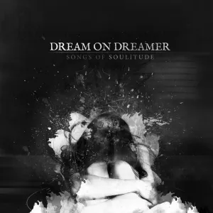 Pochette de Songs of Soulitude de Dream On, Dreamer