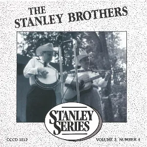 Pochette de Stanley Series, Vol. 3 No. 4 de The Stanley Brothers