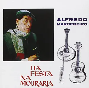 Pochette de Há Festa Na Mouraria de Alfredo Marceneiro