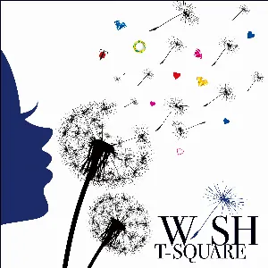 Pochette de WISH de T‐SQUARE