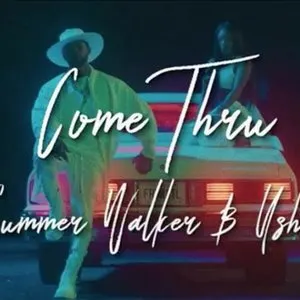 Pochette de Come Thru de Summer Walker