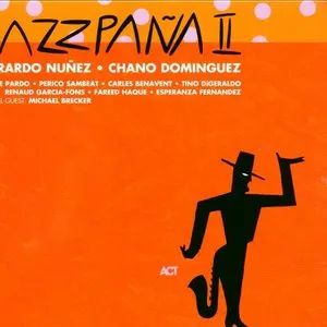 Pochette de Jazzpaña II de Chano Domínguez