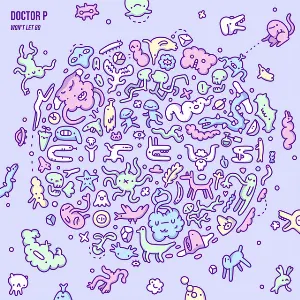 Pochette de Won’t Let Go de Doctor P