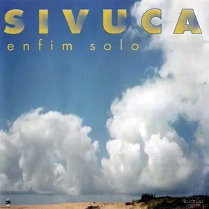 Pochette de Enfim Solo de Sivuca