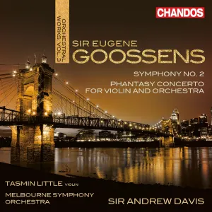 Pochette de Symphony no. 2 / Phantasy Concerto for Violin and Orchestra de Sir Andrew Davis - Eugene Goossens - Melbourne Symphony Orchestra - Tasmin Little