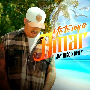 Pochette de Yo te voy a amar de Ken-Y