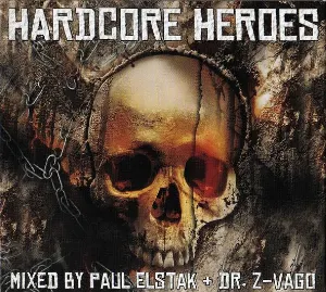 Pochette de Hardcore Heroes de DJ Paul Elstak
