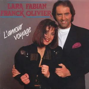 Pochette de L'amour voyage de Franck Olivier - Lara Fabian