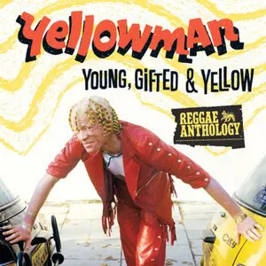 Pochette Reggae Anthology: Young, Gifted & Yellow