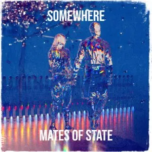 Pochette de Somewhere de Mates of State