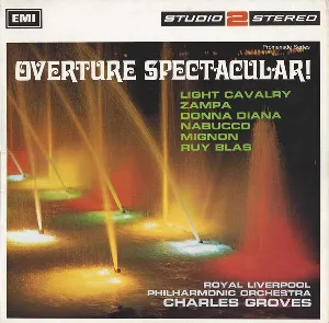 Pochette de Overture Spectacular! de Royal Liverpool Philharmonic Orchestra - Sir Charles Groves