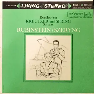 Pochette de Sonatas No. 9 "Kreutzer " & No. 5 "Spring" de Ludwig van Beethoven - Arthur Rubinstein - Henryk Szeryng