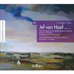 Pochette de In Flanders' Fields, Volume 67: Herinneringsouverture, Perzeus, Symphony no. 2 in A flat major de Janáčkova filharmonie Ostrava
