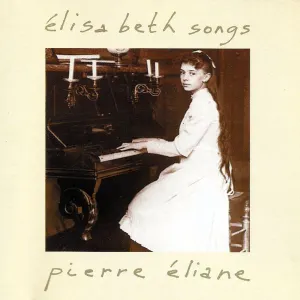 Pochette de Elisabeth Songs de Pierre Éliane