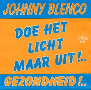 Pochette de Doe het licht maar uit de Johnny Blenco