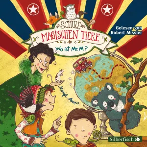 Pochette de Die Schule der magischen Tiere 7 - Wo ist Mr. M? de Margit Auer