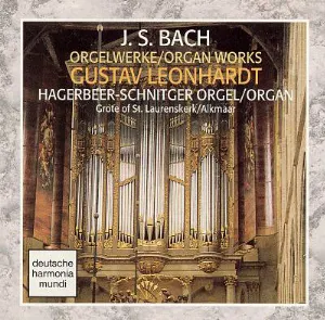 Pochette Organ Works - Gustav Leonhardt plays the Hagerbeer-Schnitger Organ, Grote of St. Laurenskerk / Alkmaar