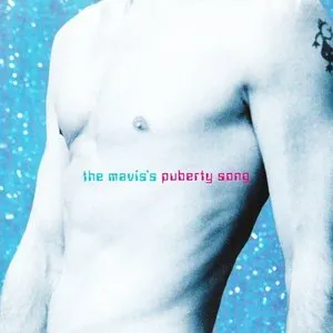 Pochette de Puberty Song de The Mavis’s