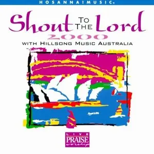 Pochette de Shout to the Lord 2000 de Hillsong Worship