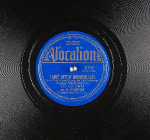 Pochette de I Ain’t Gettin’ Nowhere Fast / Jiveformation Please de Cab Calloway and His Orchestra