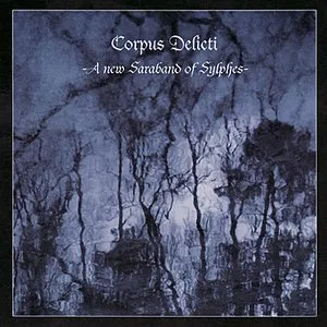Pochette de A New Saraband of Sylphes de Corpus Delicti
