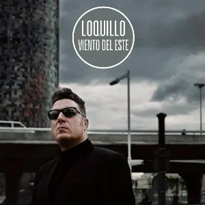Pochette de Viento del este de Loquillo