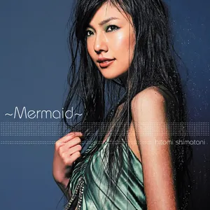 Pochette de ~Mermaid~ de Hitomi Shimatani