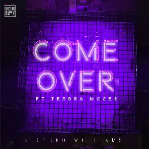 Pochette Come Over ft Teedra Moses