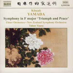 Pochette de Symphony in F major "Triumph and Peace" de New Zealand Symphony Orchestra - Ulster Orchestra - Takuo Yuasa