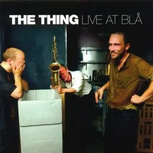 Pochette de Live at Blå de The Thing