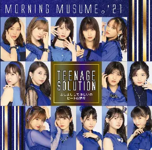 Pochette de Teenage Solution / よしよししてほしいの / ビートの惑星 de Morning Musume.