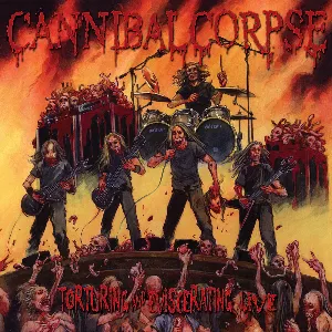 Pochette de Torturing and Eviscerating Live de Cannibal Corpse