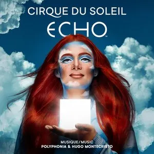 Pochette de ECHO de Cirque du Soleil