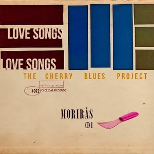 Pochette de Morirás (CD1) de The Cherry Blues Project