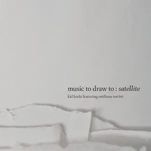Pochette Music to Draw To: Satellite