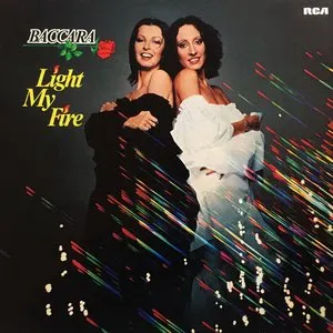 Pochette de Light My Fire de Baccara